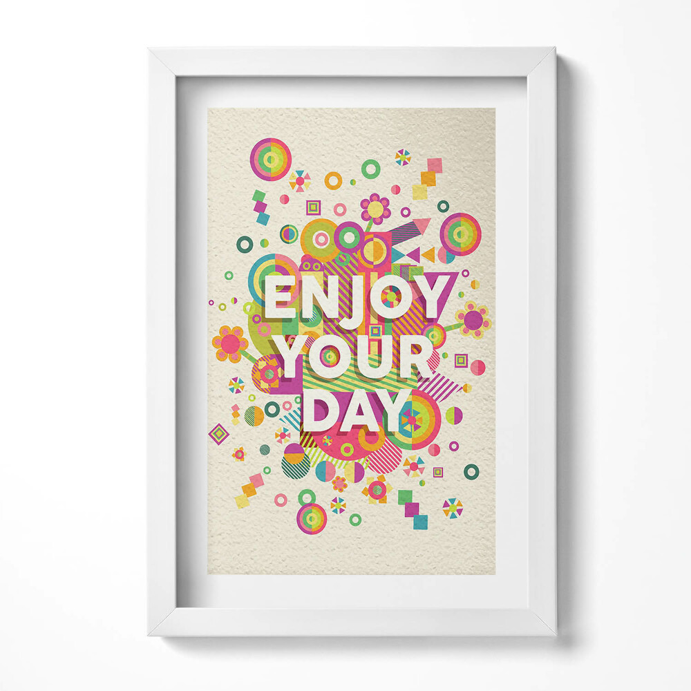 Obraz s rámem elegantní Užijte si svůj den - motivační nápis