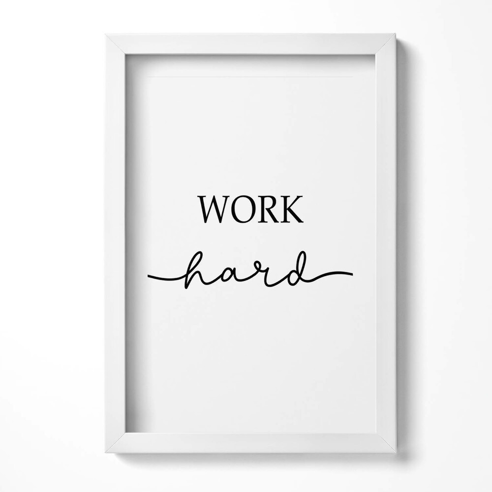 Obraz s rámem elegantní Motivační nápis "Tvrdě pracuj"