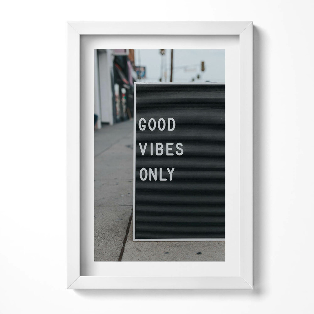 Obraz s rámem elegantní Pouze dobré vibrace - nápis
